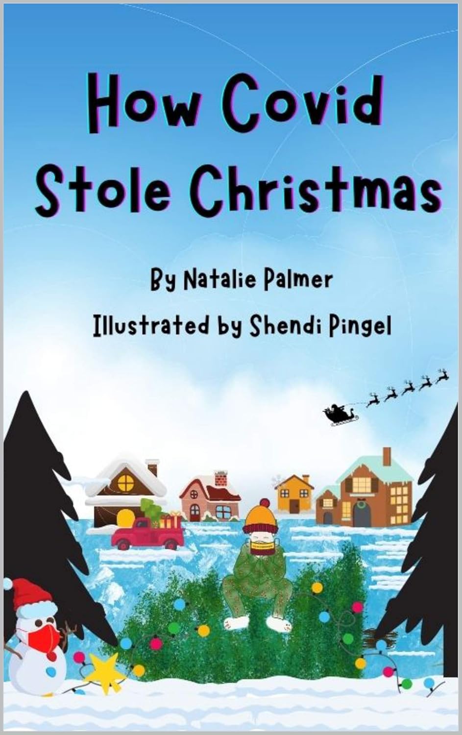 How Covid Stole Christmas